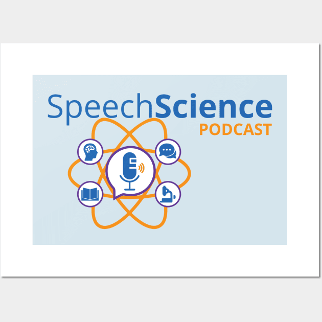 Speech Science Podcast 3 Wall Art by MWH Productions